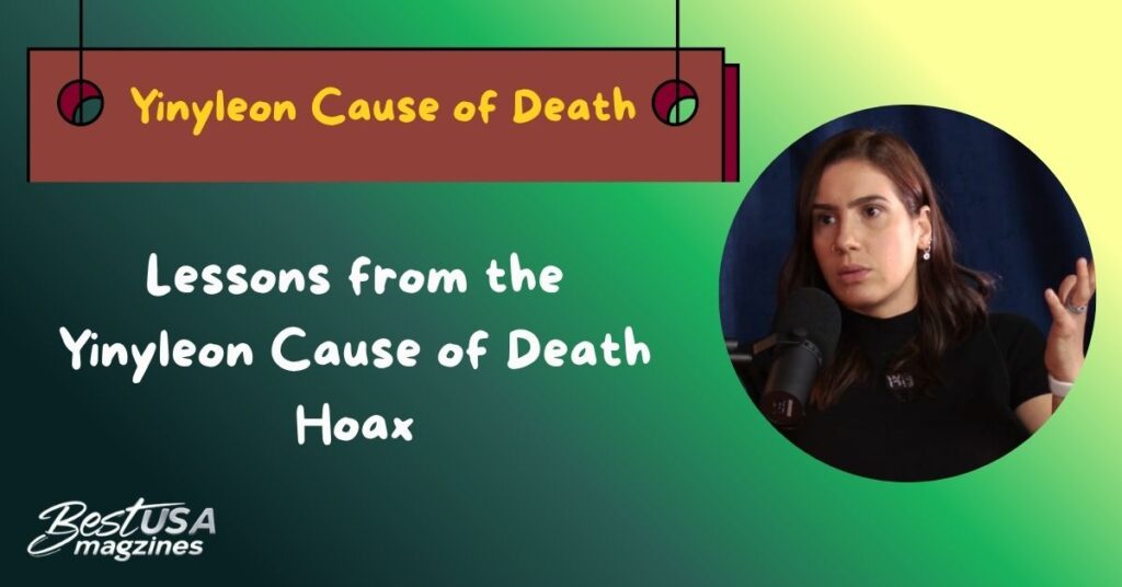 Lessons from the Yinyleon Cause of Death Hoax
