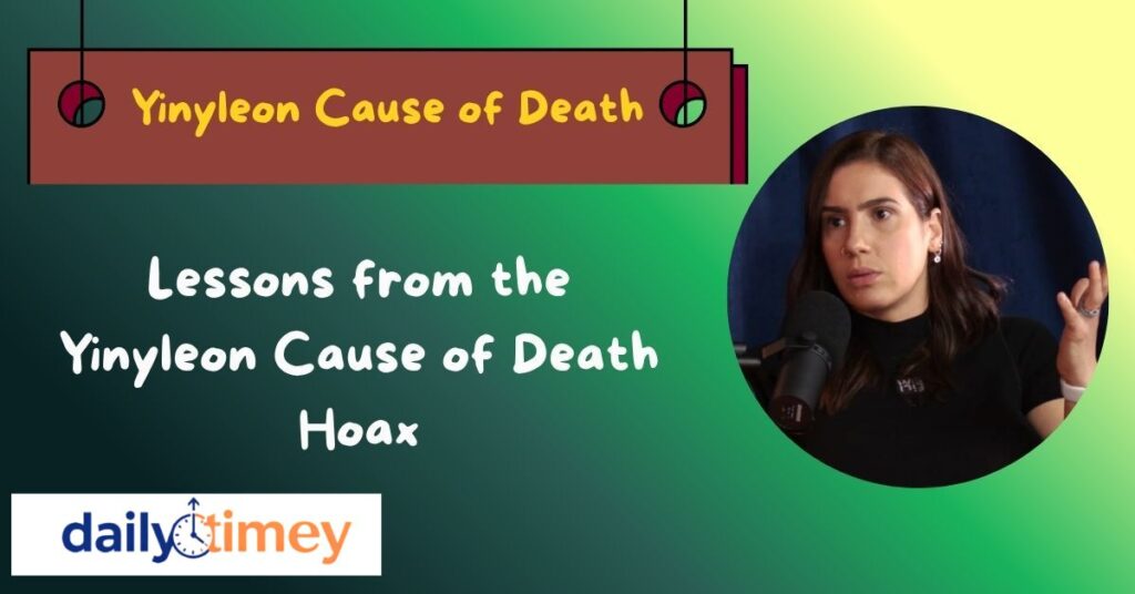 Lessons from the Yinyleon Cause of Death Hoax