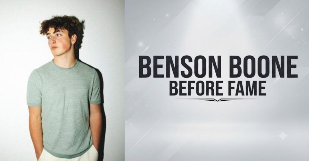 Benson Boone Before Fame