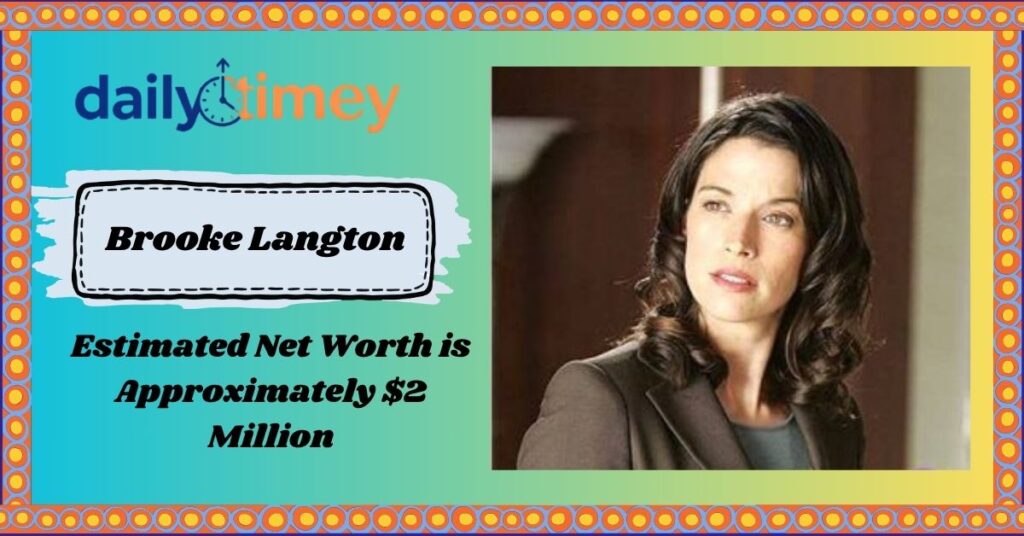Brooke Langton Net worth