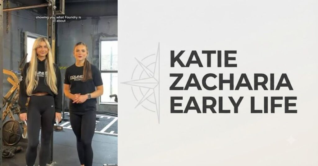Katie Zacharia Early Life