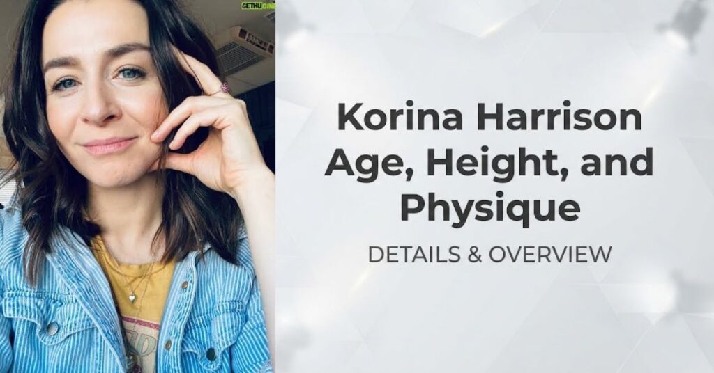 Korina Harrison Age, Height, and Physique