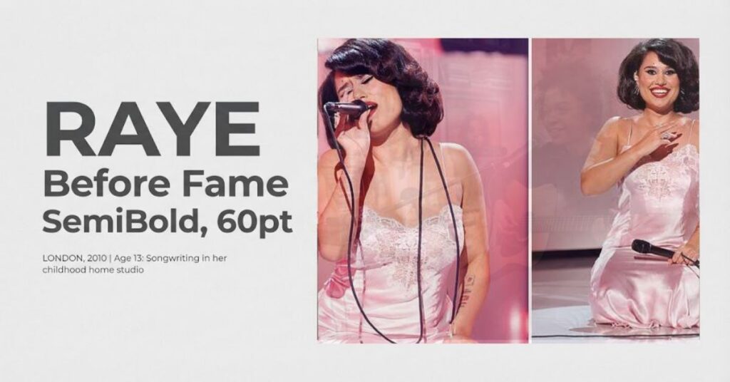 RAYE Before Fame