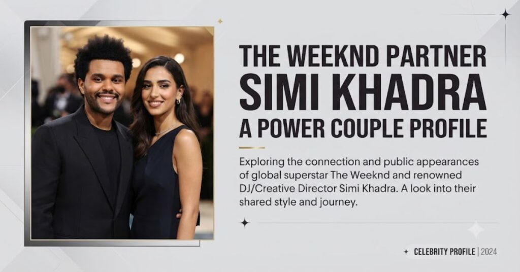 The Weeknd Partner – Simi Khadra